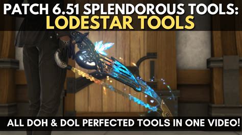 ffxiv lodestar tools|r/ffxiv on Reddit: Patch 6.51 Splendorous Tool Showcase: .